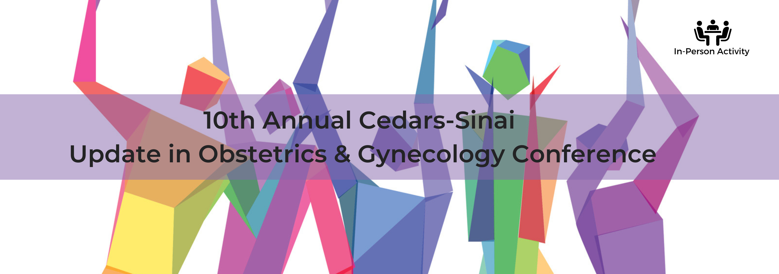 10th Annual Cedars-Sinai Update in Obstetrics & Gynecology Conference Banner
